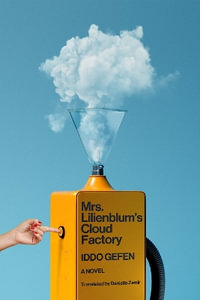 Mrs. Lilienblum's Cloud Factory - Iddo Gefen