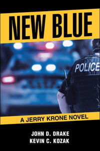 New Blue : A Jerry Krone Novel - JOHN D. DRAKE