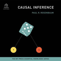 Causal Inference : MIT Press Essential Knowledge - Paul R. Rosenbaum