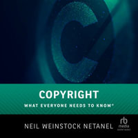Copyright : What Everyone Needs to Know® - Neil Weinstock Netanel