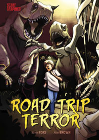 Road Trip Terror : Scary Graphics - Steve Foxe