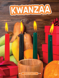 Kwanzaa : Traditions & Celebrations - Artika R. Tyner