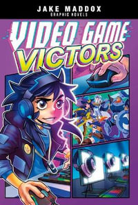 Video Game Victors : Jake Maddox Graphic Novels - Berenice Muñiz