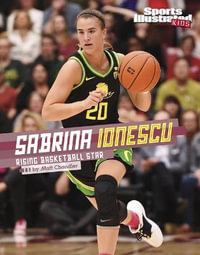 Sabrina Ionescu : Rising Basketball Star - Matt Chandler