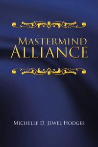 Mastermind Alliance - Michelle D. Jewel Hodges