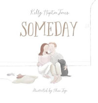 Someday - Kelly Hopton-Jones