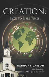 Creation : Back to Bible Times - Harmony Larson