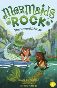 The Emerald Maze : Mermaids Rock - Linda Chapman