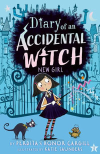 New Girl : Diary of an Accidental Witch - Perdita Cargill