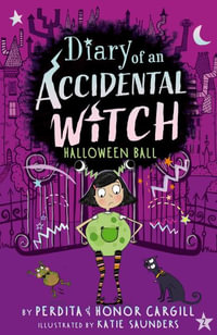 Halloween Ball : Diary of an Accidental Witch - Perdita Cargill