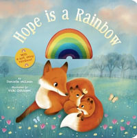 Hope Is a Rainbow - Danielle McLean