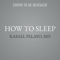 How to Sleep - Rafael Pelayo