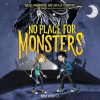 No Place for Monsters : No Place for Monsters Series, 1 - Kory Merritt