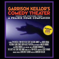 Garrison Keillor's Comedy Theater : Prairie Home Companion - Garrison Keillor