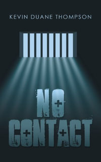 No Contact - Kevin Duane Thompson