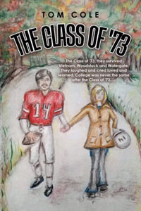 The Class of '73 - Tom Cole