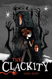 The Clackity : Blight Harbor - Lora Senf