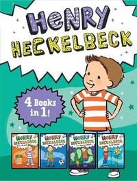 Henry Heckelbeck 4 Books in 1! : Henry Heckelbeck Gets a Dragon; Henry Heckelbeck Never Cheats; Henry Heckelbeck and the Haunted Hideout; Henry Heckelbeck Spells Trouble - Wanda Coven