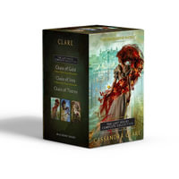 The Last Hours Complete Collection (Boxed Set) : Chain of Gold; Chain of Iron; Chain of Thorns - Cassandra Clare