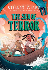The Sea of Terror : Once upon a Tim - Stuart Gibbs