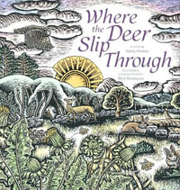 Where the Deer Slip Through - Katey Howes