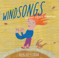 Windsongs : Poems about Weather - Douglas Florian