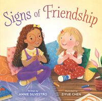 Signs of Friendship - Annie Silvestro