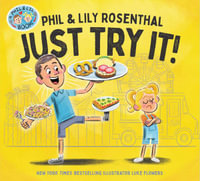 Just Try It! : A Phil & Lil Book - Phil Rosenthal