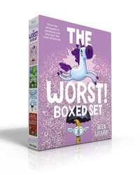 The Worst! Boxed Set : Unicorns Are the Worst!; Dragons Are the Worst!; Yetis Are the Worst!; Elves Are the Worst! - Alex Willan