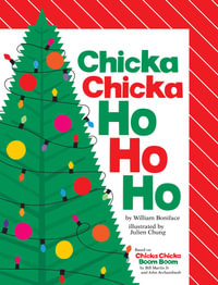 Chicka Chicka Ho Ho Ho : Chicka Chicka Book, A - William Boniface