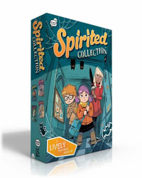 Spirited Collection (Boxed Set) : Day of the Living LIV; Go, Ghoul, Go!; Greenhouse of Horror; Fangs for the Memories - LIV Livingston