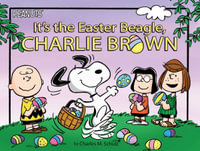 It's Easter Beagle, Charlie Brown : Peanuts - Charles M. Schulz