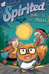 Howl at the Moon : Spirited - Liv Livingston