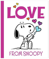 Love from Snoopy : Peanuts - Charles M. Schulz