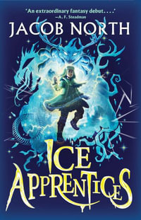 Ice Apprentices - Jacob North