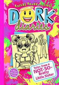 Dork Diaries 16 : Tales from a Not-So-Bratty Little Sister - Rachel Renée Russell