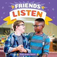 Friends Listen : Friendship Rocks - Megan Borgert-Spaniol