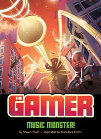 Music Monster : The Gamer - Shawn Pryor