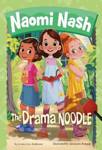 The Drama Noodle : Naomi Nash - Jessica Lee Anderson