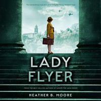 Lady Flyer - Nancy Peterson