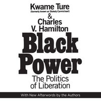 Black Power : The Politics of Liberation - Kwame Ture