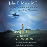 Passport to the Cosmos - John E. Mack