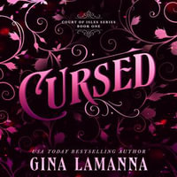 Cursed : Court of Isles : Book 1 - Gina LaManna