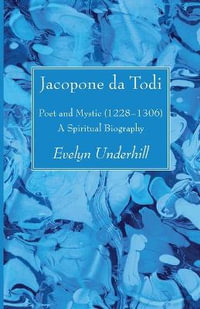 Jacopone da Todi - Evelyn Underhill