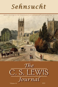 Sehnsucht : The C. S. Lewis Journal - Bruce R. Johnson