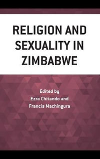 Religion and Sexuality in Zimbabwe - Francis Machingura