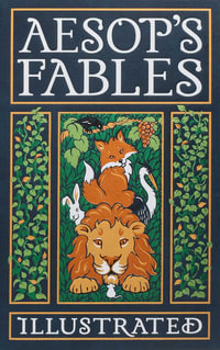 Aesop's Fables Illustrated : Leather-bound Classics - Aesop