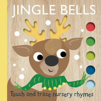 Touch and Trace Nursery Rhymes : Jingle Bells - Editors of Silver Dolphin Books