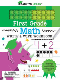 Ready to Learn : First Grade Math Write & Wipe Workbook with Popper - Editors of Silver Dolphin Books