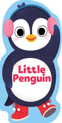 Little Penguin : Little Shaped Board Books - Maggie Fischer